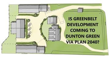Is Greenbelt Development coming to Dunton Green?