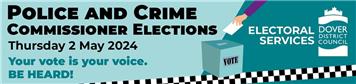 Police and Crime Commissioner and Local Government Elections – Thursday 2 May 2024