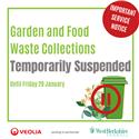 West Berkshire Council: Garden and Food Waste Temporary Suspension