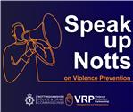 Speak up Notts on Violence Prevention