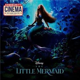 ORCHARD WEST THEATRE - Family Cinema: The Little Mermaid