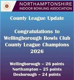 Wellingborough Bowls Club - County League Champions 2026