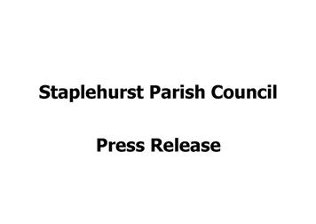 Staplehurst Parish Council Press Release.