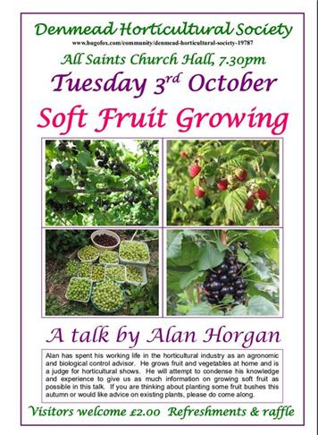  - Talk on Tuesday 3rd October , Soft Fruit Growing