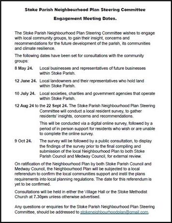  - Neighbourhood Plan Steering Group Engagement Meeting - Wednesday 8th May @ 5.00pm in the Stoke Methodist Church