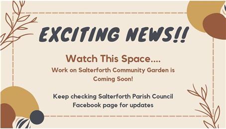 - Work Begins on Salterforth Community Garden SOON!