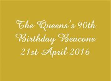  - The Queen’s 90th Birthday Beacons