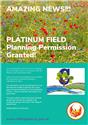 Platinum Field planning permission granted!