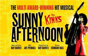 Sunny Afternoon - The Kinks Musical