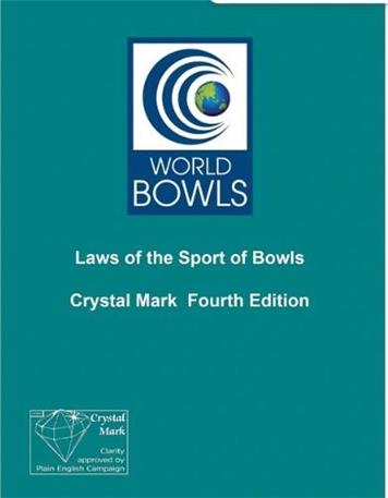  - Laws of the sport of bowls- Fourth edition