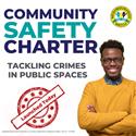 COMMUNITY SAFETY CHARTER launched to tackle crimes in public spaces