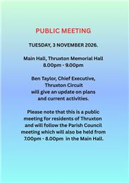 Public Meeting ref Thruxton Circuit, 8pm at Thruxton Memorial hall