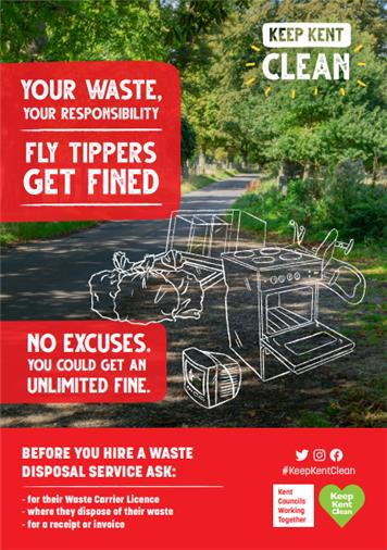 Keep Kent Clean poster  - Unlicensed Waste Operators and Flytipping in Kent
