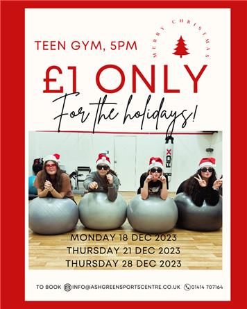  - Teen Gym in the holidays
