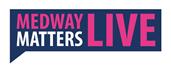 Medway Matters Live Event 18/06/2024