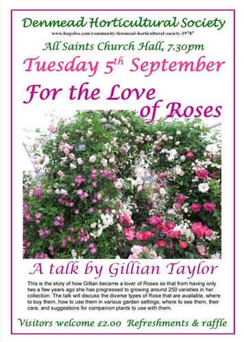  - Talk on Tuesday 5th September, For the Love of Roses