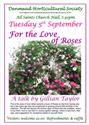 Talk on Tuesday 5th September, For the Love of Roses