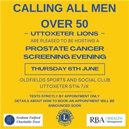 Uttoxeter Lions are proud to announce that FREE Prostate Cancer Screening