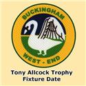 Tony Allcock Trophy Fixture Date - 26th May