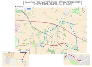Diversion route - Temporary Road Closure - BRINKLOW ROAD, MAIN STREET, RUGBY ROAD & CORD LANE, EASENHALL - 31/10/2018