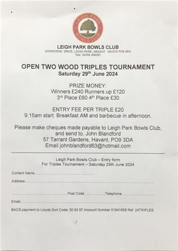  - Leigh Park Open 2 Wood Triples Tournament