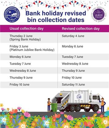  - Bin collections across Buckinghamshire will be operating to a revised timetable over the Spring and Platinum Jubilee Bank Holiday.