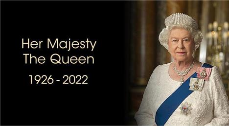  - Her Majesty Queen Elizabeth II – 1926-2022