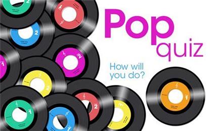  - Pop Music Quiz - Sat April 13th 7.30pm