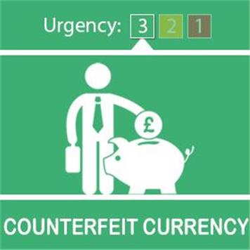  - Counterfeit Currency Warning