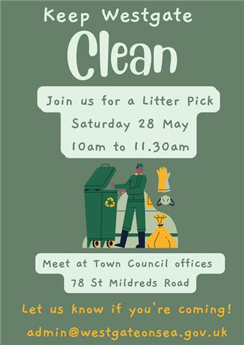  - Keep Westgate Clean - Join us for a Litter Pick