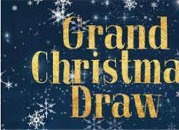 - Grand Christmas Draw - Saturday 24th November