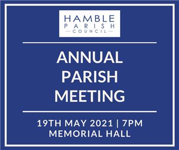  - Annual Parish Meeting - Wednesday 19th May at 7pm