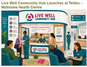 New Live Well Community Hub at Teldoc – Malinslee Health Centre