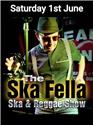 THE SKA FELLA (Ska and Reggae night)