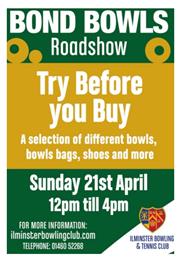 Bond Bowls roadshow at Ilminster Bowls Club on Sunday 21st April