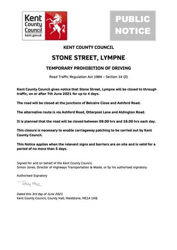  - Urgent Road Closure - Stone Street, Lympne - 7th June 2021 (Folkestone & Hythe)