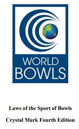 Laws of the Sport of Bowls Crystal Mark Fourth Edition