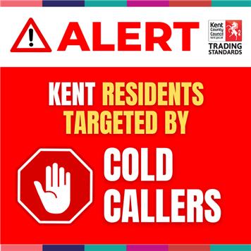 Alert - Kent Residents targeted by cold callers - Doorstep Criminals Active in Kent