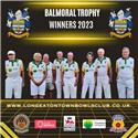 Balmoral Trophy Winners!