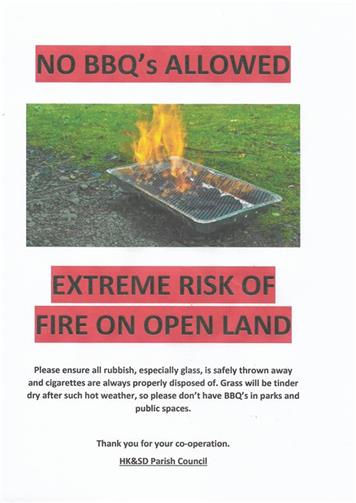  - Extreme Fire Risk - No BBQ's allowed