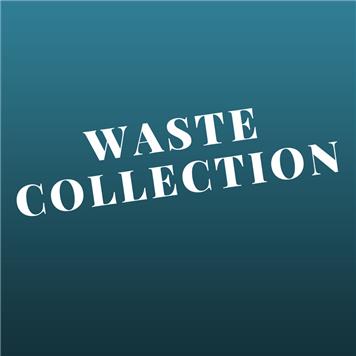  - Waste Collection