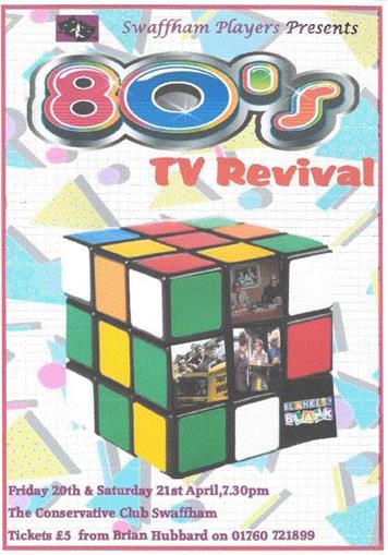  - Swaffham Players......80's TV Revival