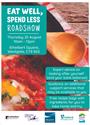 Eat Well, Spend Less Roadshow